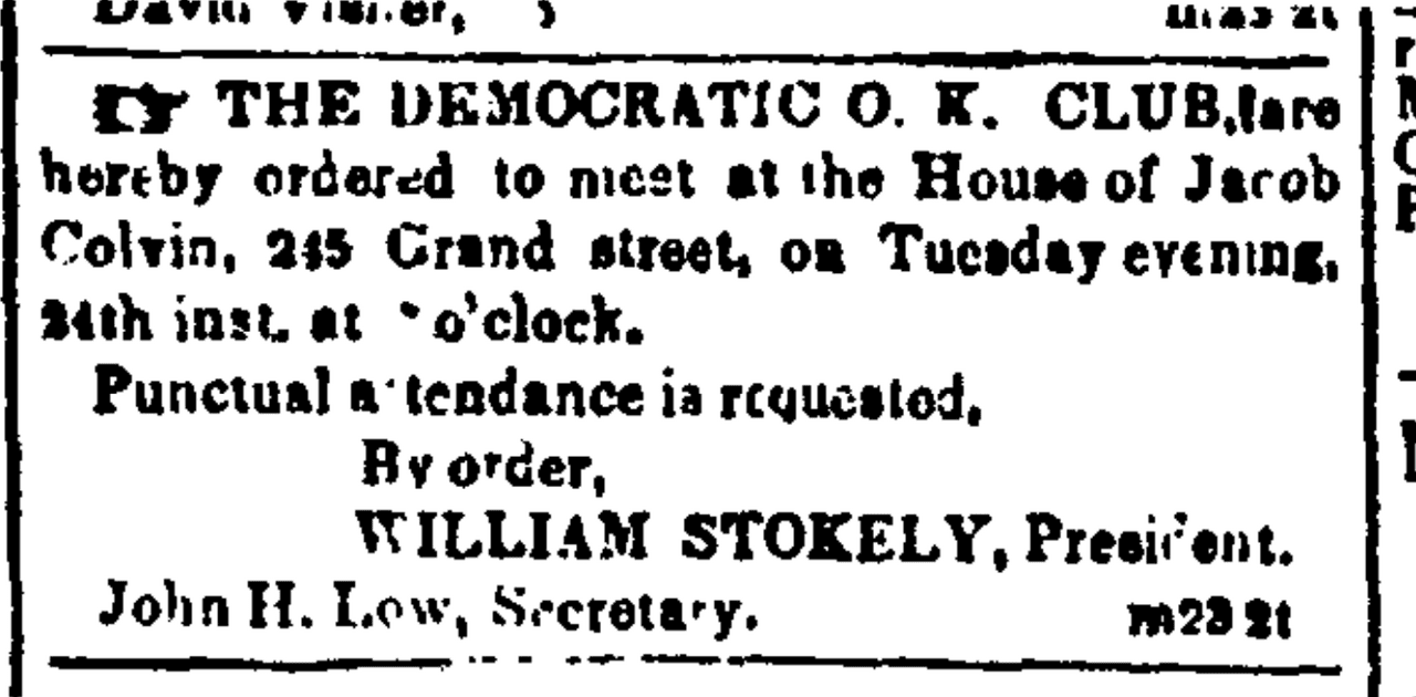 A small 1840 newspaper notice in old type headed 'The Democratic O.K. Club', calling members to a meeting on Grand Street.